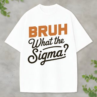 Camiseta Ironic Sigma Joke Humor Tee Internet Slang Graphic