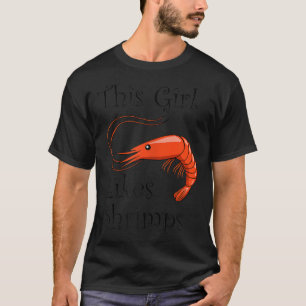 Camiseta Irônico dizendo Garota comendo camarões e marisco