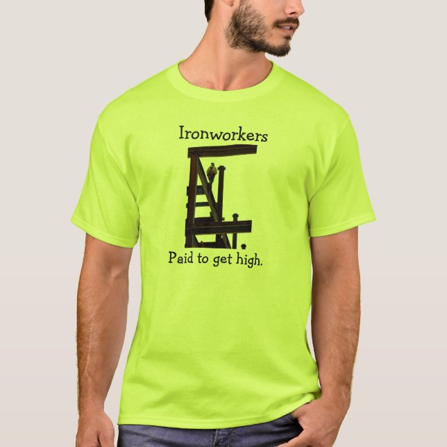Camiseta Ironworkers pagos para obter o t-shirt alto (Frente)