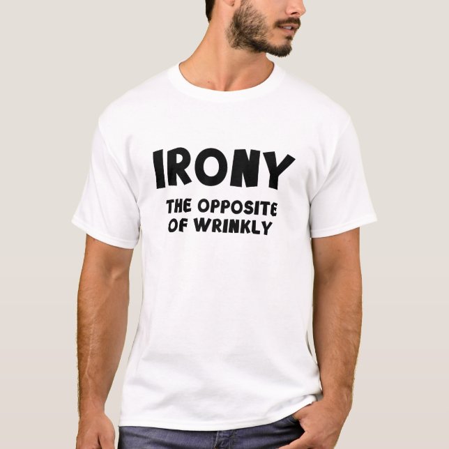 Camiseta IRONY, o oposto de enrugada (Frente)