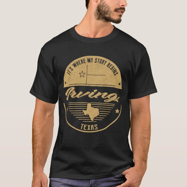 Camiseta Irving Texas É onde minha história começa (Frente)