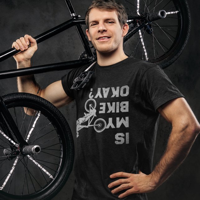 Camiseta Is my Bike Okay? Funny Cicling Design (Criador carregado)