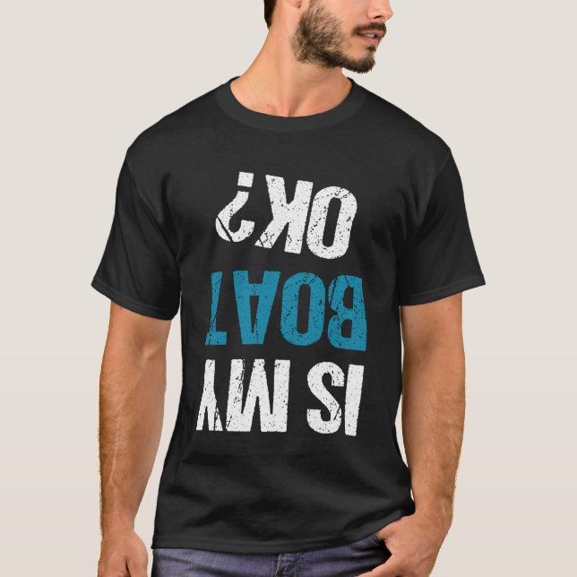 Camiseta is My Boat OK Funny Kayak Trip Kayaking Boating En (Frente)