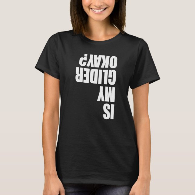 Camiseta Is My Glider Okay Paragliding  Men Paraglider Adve (Frente)