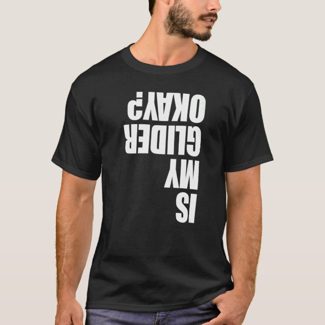 Camiseta Is My Glider Okay Paragliding  Men Paraglider Adve (Frente)