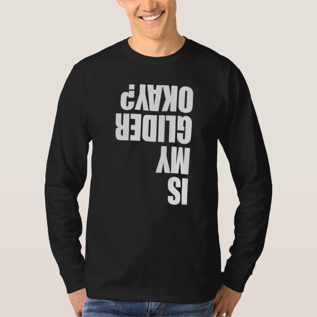 Camiseta Is My Glider Okay Paragliding  Men Paraglider Adve (Frente)