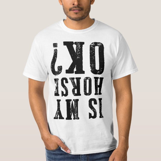 Camiseta Is My Horse Ok Horseback riding gift for Equestria (Frente)