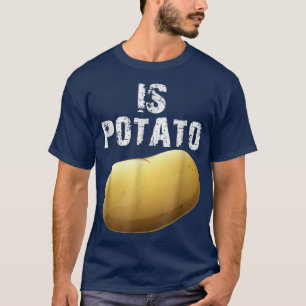 Camiseta Is Potato As Seen On Late Night Television T-Shirt