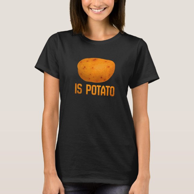 Camiseta Is Potato In Television As Seen On Late Night (Frente)