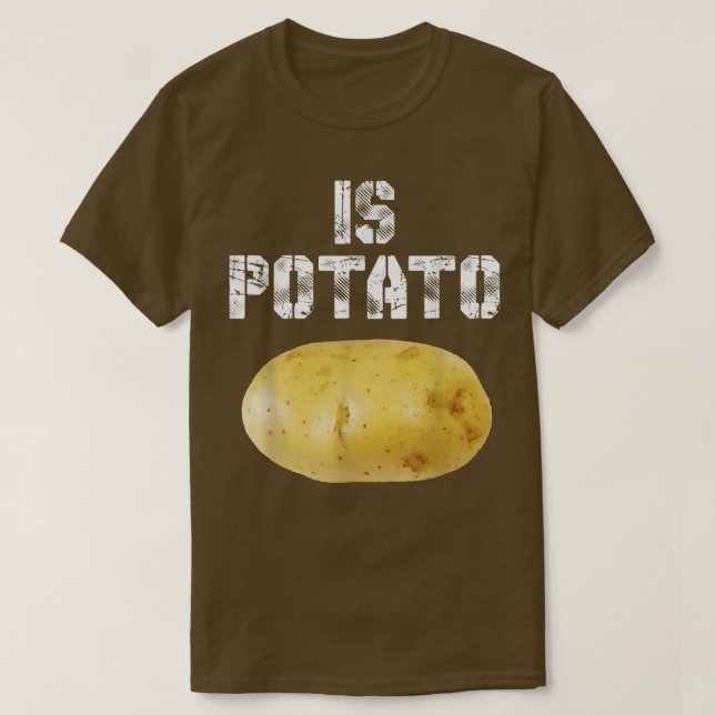 Camiseta Is Potato shirt Funny As Seen On Late Night  Is Po (Frente do Design)