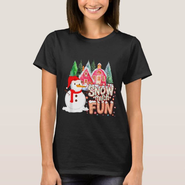 Camiseta Is Snow Much Fun Winter Christmas Teacher Holiday  (Frente)