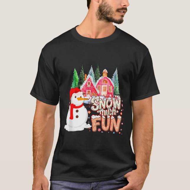 Camiseta Is Snow Much Fun Winter Christmas Teacher Holiday  (Frente)