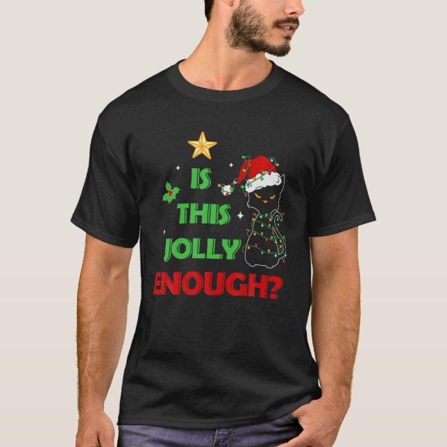 Camiseta Is This Jolly Enough Christmas Cute Cat Lights Fun (Frente)