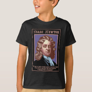 Camiseta Isaac Newton - causas