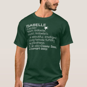 Camiseta Isabelle Name Isabelle Definition Isabelle Female