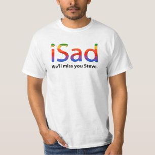 Camiseta iSad nós faltá-lo-emos Steve.