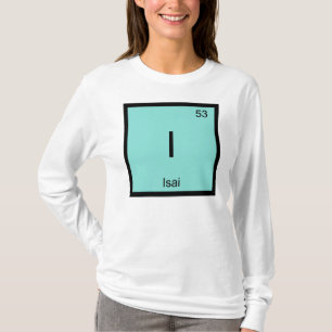 Camiseta Isai Nome Elemento Químico Tabela Periódica