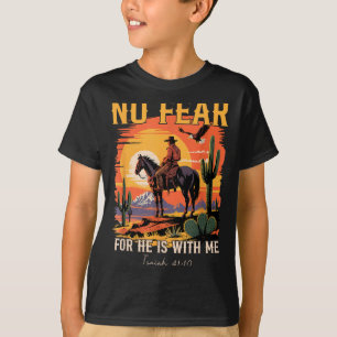 Camiseta Isaiah 41_10 Versículo da Bíblia do Cowboy Cristão