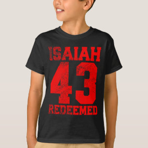 Camiseta Isaiah 43 Redimido Cristão Inspirador