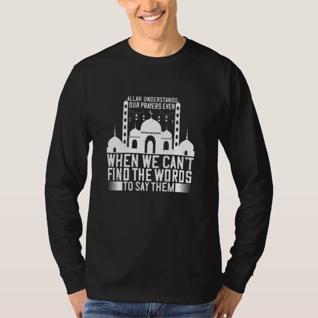 Camiseta Islã - Alá Entende Nossas Orações (Frente)