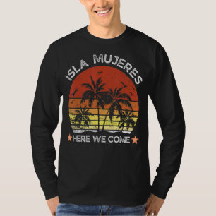 Camiseta Isla Mujeres Aqui Vemos Amigos Da Família Correspo