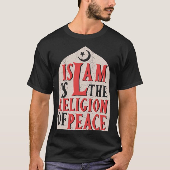 Camiseta Islamic Is The Religion Of Peace Quran Allah Musli (Frente)