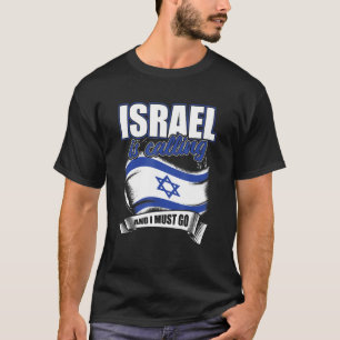 Camiseta Israel Está Chamando E Eu Tenho Que Ir Por Israeli