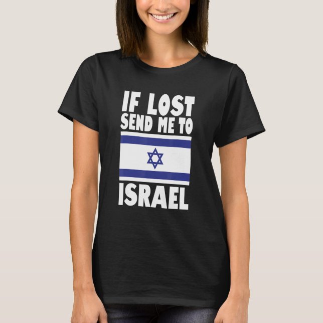 Camiseta Israel Flag Design  If lost send me to Israel (Frente)