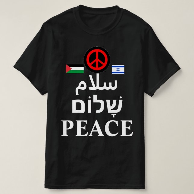 Camiseta Israel - Guerra da Palestina: Árabe, hebraico, PAZ (Frente do Design)