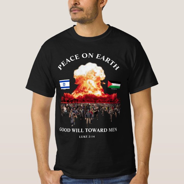 Camiseta Israel - Guerra da Palestina (Luke 2:14) PAZ (Frente)