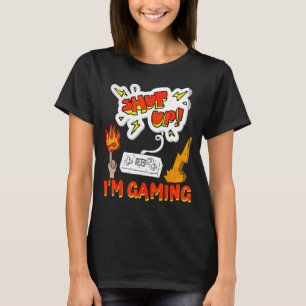 Camiseta Isso diz cala a boca, estou jogando para os jogado
