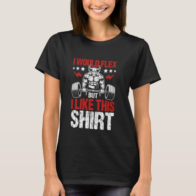Camiseta Isso diz que eu ia fazer flexão, mas eu gosto diss (Frente)