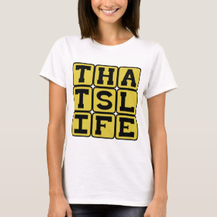 Camiseta Isso é a Vida, Palavras Sábias