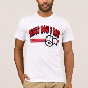 Camiseta Isso é como eu rolo