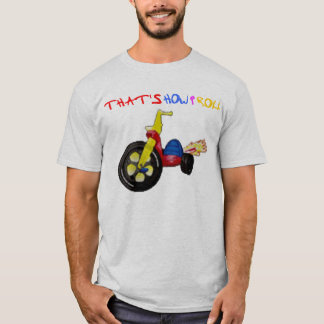 Camiseta Isso é como eu rolo