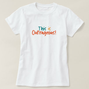Camiseta Isso É Escandalosamente Engraçado