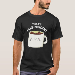 Camiseta Isso é muito engraçado, café café mugnamente escur
