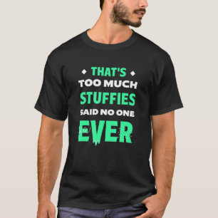 Camiseta Isso é muito estupefata coisas engraçadas de humor