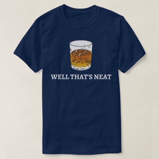 Camiseta Isso É Neat Scotch E Bourbon III (Frente do Design)