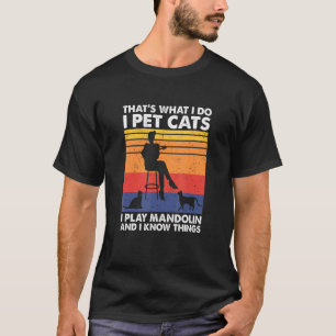 Camiseta Isso É O Que Eu Faço Eu Cuido De Gatos Eu Toco Ban
