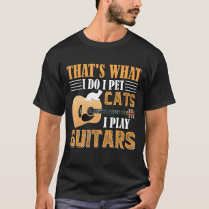 Camiseta Isso É O Que Eu Faço Eu Cuido Do Gato Eu Toco Viol
