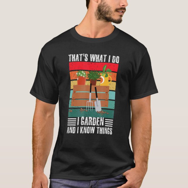 Camiseta Isso É O Que Eu Faço Eu Cuido Do Jardim E Sei Cois (Frente)