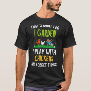 Camiseta Isso É O Que Eu Faço Eu Cuido Do Jardim Eu Brinco