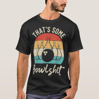 Camiseta Isso é uma merda de boliche para Boliches de boi r