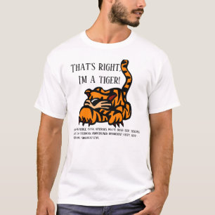Camiseta Isso mesmo, sou um tigre T-Shirt