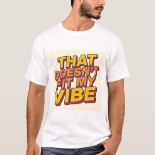 Camiseta Isso não combina com meu estilo