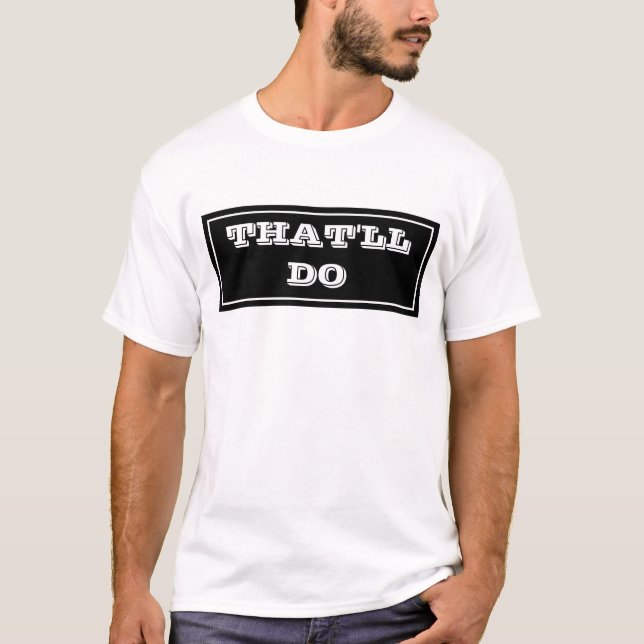 Camiseta Isso vai dar certo. dialeto Yorkshire / Norte Engl (Frente)