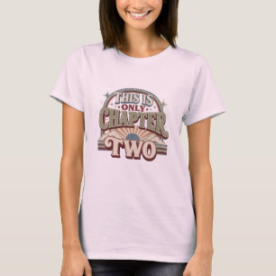 Camiseta Isto É Apenas Capítulo Dois Citação Retro Novo I