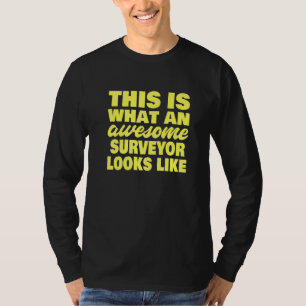 Camiseta Isto É Como É Um Excelente Topógrafo  Topografia