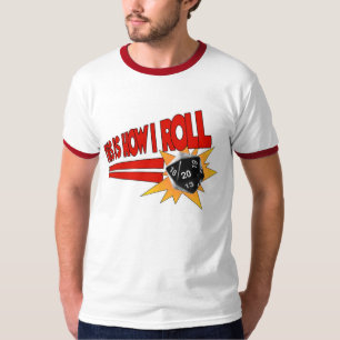 Camiseta Isto é como eu rolo